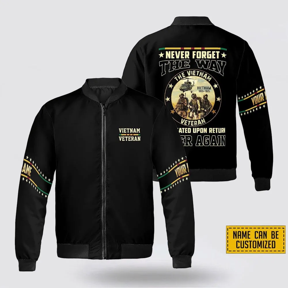 Custom Name Never Forget The Way Vietnam Veteran Bomber Jacket