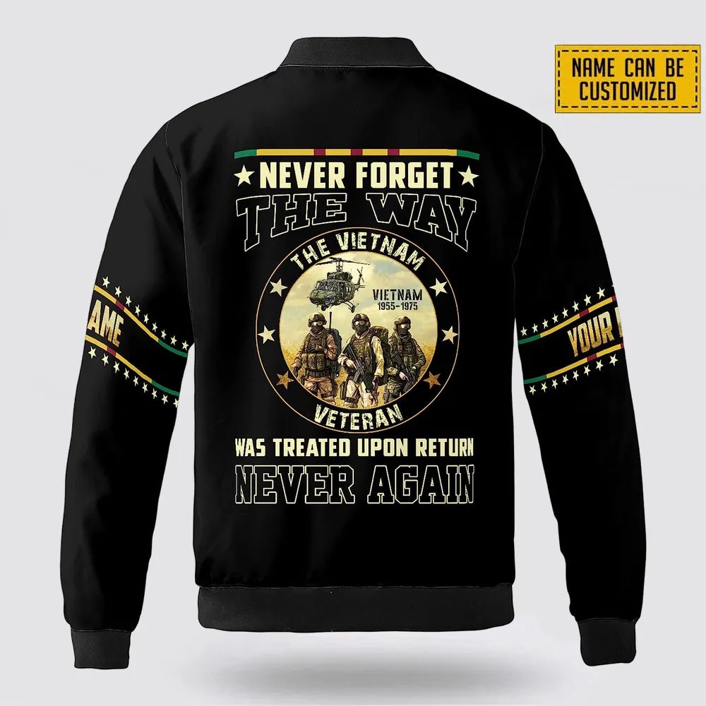 Custom Name Never Forget The Way Vietnam Veteran Bomber Jacket